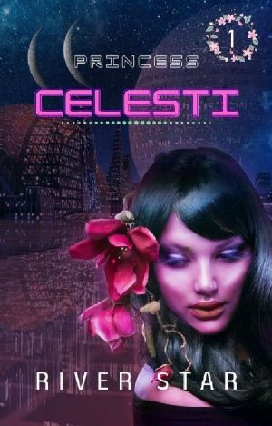 [Princess Celesti 01] • Princess Celesti 1